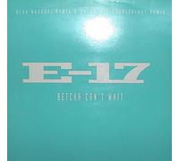 East 17 - EAST 17 / BETCHA CAN'T WAIT (REMIXES)
