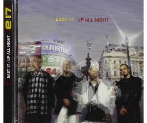 East 17 - Up All Night