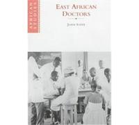 East African Doctors, African Studies Series John Iliffe (Auteur)