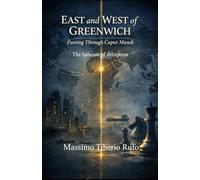 East and West of Greenwich passing through caput mundi: The balance of deception