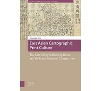 East Asian Cartographic Print Culture