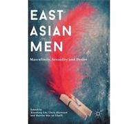 East Asian Men Xiaodong Lin, Chris Haywood, Mairtin Mac An Ghaill (Auteur)