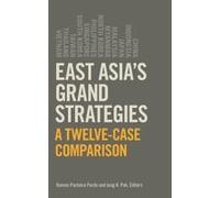 East Asia's Grand Strategies