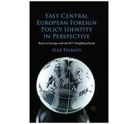 East Central European Foreign Policy Identity In Perspective