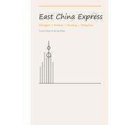 East China Express: Shanghai · Suzhou · Nanjing · Hangzhou