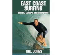 East Coast Surfing: Waves, Culture, and Champions