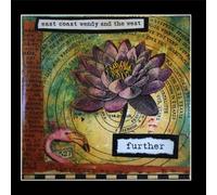 East Coast Wendy and The West - Furthur