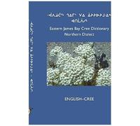 East Cree (Northern) Dictionary