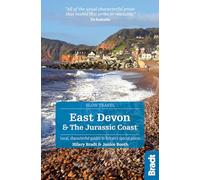 East Devon & the Jurassic Coast: Local, Characterful Guides to Britain's Special Places