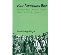 Fatma Müge Göcek East Encounters West (Relié) Studies in Middle Eastern History