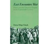 Fatma Müge Göcek East Encounters West (Relié) Studies in Middle Eastern History