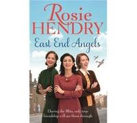 East End Angels Rosie Hendry, (Auteur)