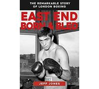 East End Born And Bled