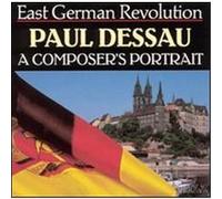 East German Revolution: Paul Dessau - A Composer's Portrait
