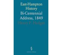 East-Hampton History: Bi-Centennial Address, 1849