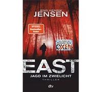 EAST. Jagd im Zwielicht | Jensen Jens Henrik Jensen Jens HenrikJensen Jens Henrik (Auteur)