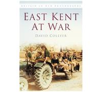 East Kent At War