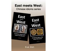 East Meets West: Chinese Idioms Series (Books 1-2) (The Chinese Idioms Series)