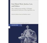 East Meets West: Justice, Law, and Politics: The 13th Kobe Lecture and the 2nd IVR Japan International Conference, Chiba, September 2023