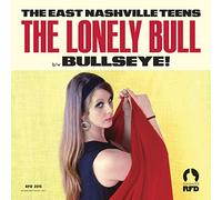 East Nashville Teens - 7-Lonely Bull [Import]