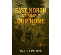 East, North or simply our home