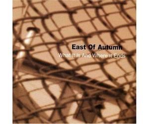 East of Autumn - What is & Where It Ends