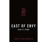 East of Envy - Nikki St Crowe - Bramble - ebook (ePub) - Livre