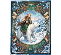 East of the Sun and West of the Moon: A Coloring Storybook
