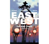 East of West: The End Times Compendium by Jonathan Hickman [Paperback] NEUF