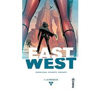 East of West - Tome 1