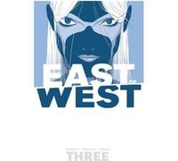 Nick Dragotta, Jonathan Hickman – East of West, Tome 3 : There Is No Us
