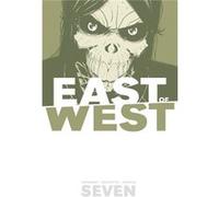 East Of West Volume 7 Jonathan Hickman, Nick Dragotta (Auteur)