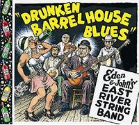 East River String Band - Drunken Barrelhouse Blues [Import]