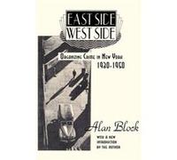 East SideWest Side by Alan Block Block, Alan A. (Auteur)