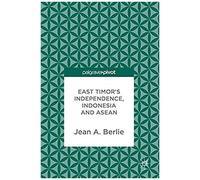 East Timor's Independence, Indonesia And Asean
