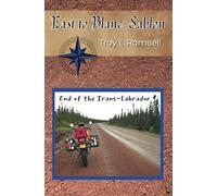 East to Blanc-Sablon: End of the Trans-Labrador