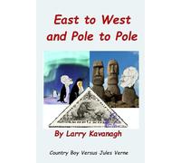 East to West and Pole to Pole