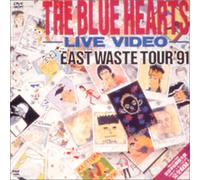 ザ・ブルーハーツ・ライブビデオ 全日本EAST WASTE TOUR'91 [DVD]