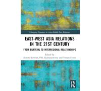 East-West Asia Relations In The 21st Century