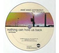 East West Connection - East West Connection - Nothing Can Hold Us Back Remixes - [12"]