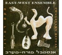 East-West Ensemble - Imaginary Ritual