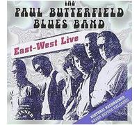 Butterfield, Paul -Blues - East-West Live