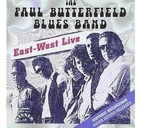 Paul Butterfield – East West Live