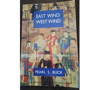 East Wind: West Wind