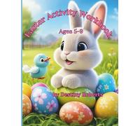 Easter Activity Book: ages 5-9; Easter Activities