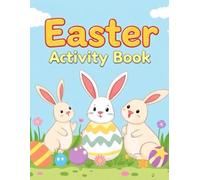 Easter Activity Book for kids and adults with lots of activity such as : Color & Cut, Connect the Dots, Word Search, How to Draw | Coloring Pages |