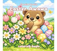 Easter Awawa Rock Hyrax Coloring Book for Kids, Teens & Adults - Cute Cozy Easter Animal Coloring Pages with Eggs, Flowers and Spring Scenes | Cosy ... Comfort Coloring Book Perfect Gift for Easter