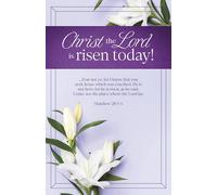 Easter Bulletin: Christ the Lord Is Risen Today (Package of 100): Matthew 28:5-6 (Kjv)