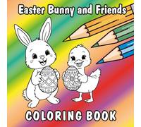 Easter Bunny and Friends - Coloring Book: Simple coloring book for children | Easter theme | Simple design