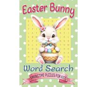 Easter Bunny Word Search Puzzle Book: Word Searches with Easy to Read Print about Easter, Springtime, Outdoor Activities and More , 6x9 inches, 110 ... Baskets, After School, and Rainy Spring Days.